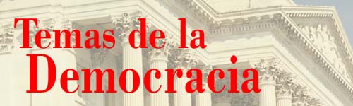 Temas de la
Democracia