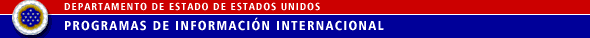 Oficina de Programas de Informaci�� Internacional del Departamento de Estado de Estados Unidos