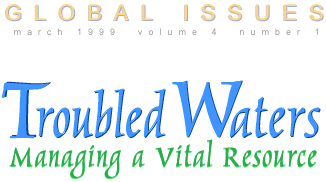 Troubled Waters - Managing a Vital Resource