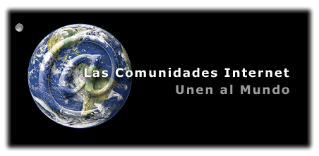 Las Comunidades Internet Unen al Mundo